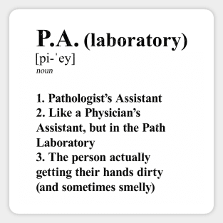 Pathologist’s Assistant Funny Definition Laboratory P.A. light background Magnet